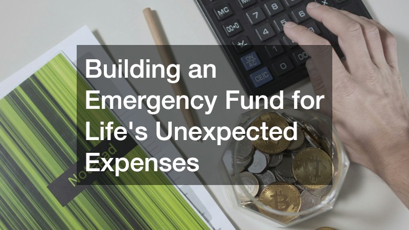 Building an Emergency Fund for Lifes Unexpected Expenses